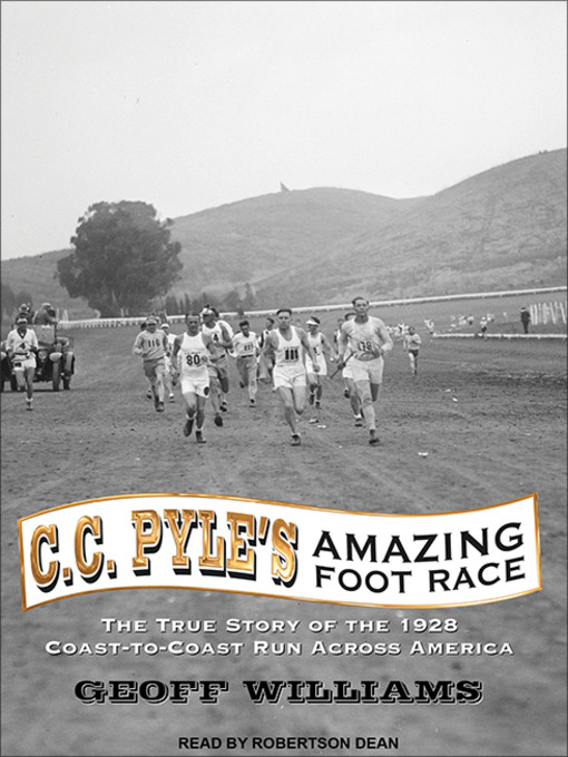 Title details for C. C. Pyle's Amazing Foot Race by Geoff Williams - Wait list